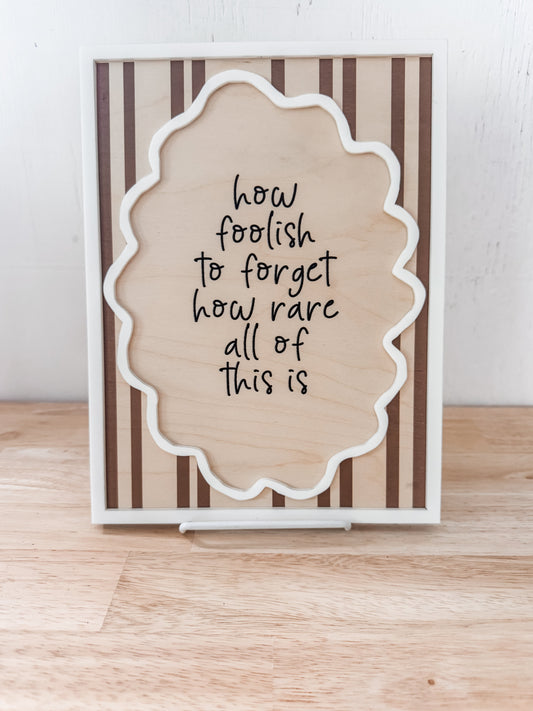 How foolish to forget Wall art